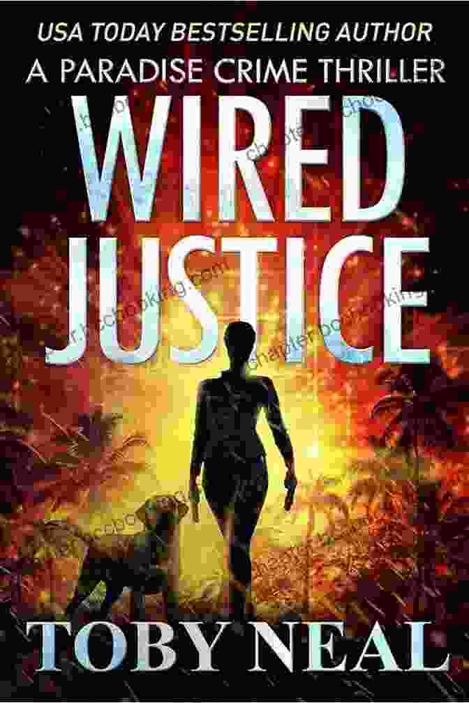 Wired Hard Vigilante Justice Thriller Paradise Crime Thrillers Wired Hard: Vigilante Justice Thriller (Paradise Crime Thrillers 3)