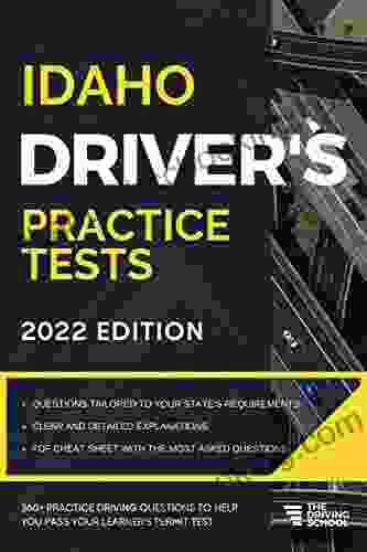 Idaho Driver S Practice Tests: + 360 Driving Test Questions To Help You Ace Your DMV Exam (Practice Driving Tests)