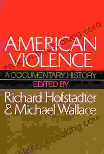 American Violence Richard Hofstadter