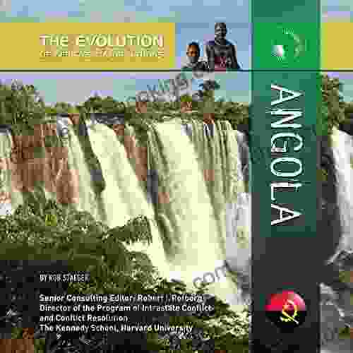 Angola (The Evolution Of Africa S Major Nations)