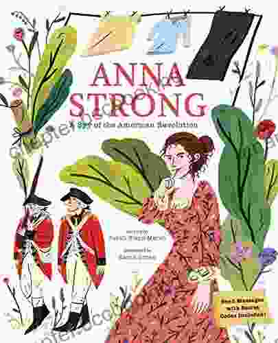 Anna Strong: A Spy During The American Revolution
