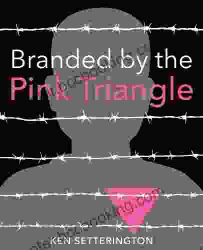 Branded By The Pink Triangle