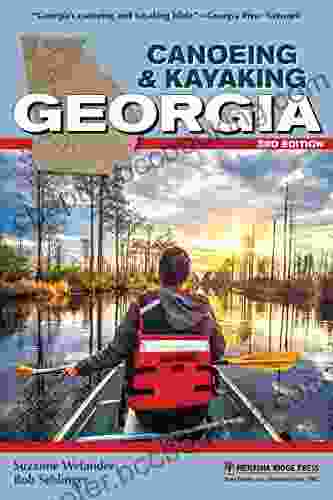 Canoeing Kayaking Georgia (Canoe And Kayak Series)