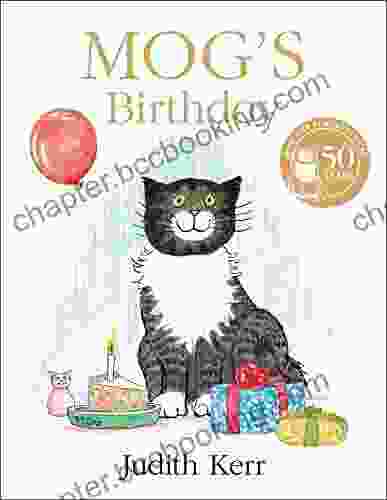 Mog S Birthday: A Special Birthday Story To Celebrate Fifty Years Of Everyone S Favourite Family Cat