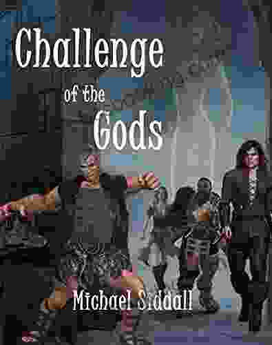 Challenge Of The Gods Michael Siddall