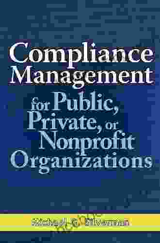 Compliance Management For Public Private Or Non Profit Organizations