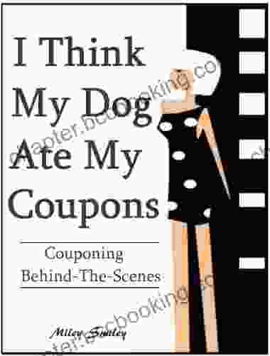 Couponing Behind The Scenes I Think My Dog Ate My Coupons