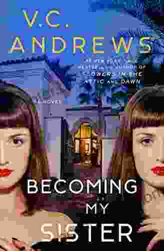 Becoming My Sister V C Andrews