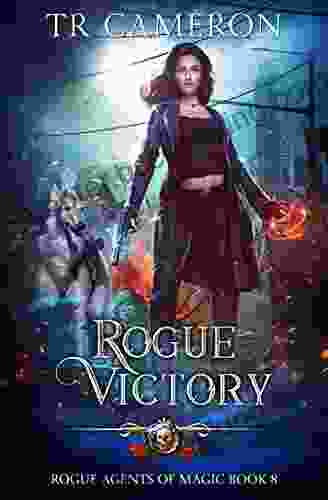 Rogue Victory (Rogue Agents Of Magic 8)
