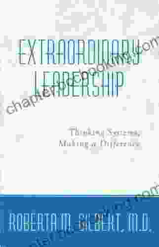 Extraordinary Leadership (Extraordinary Leadership Seminar Trilogy 1)