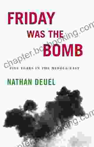 Friday Was The Bomb Nathan Deuel