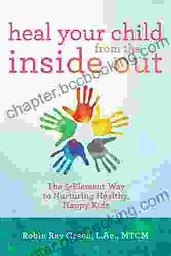 Heal Your Child From The Inside Out
