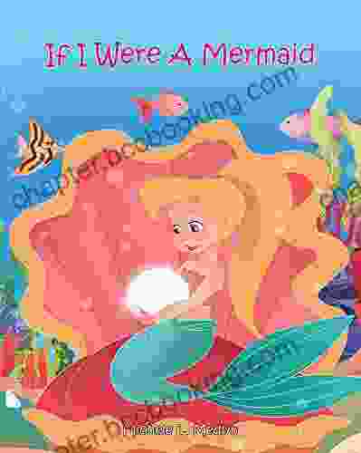 If I Were A Mermaid