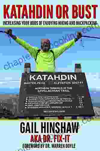 Katahdin Or Bust: Increasing Your Odds Of Enjoying Hiking And Backpacking