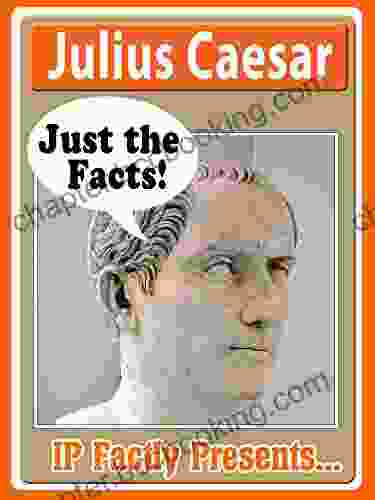 Julius Caesar Biography For Kids A Look At The Life Of Caesar For Children (Just The Facts 14)