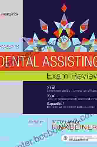 Mosby S Dental Assisting Exam Review E (Review Questions And Answers For Dental Assisting)