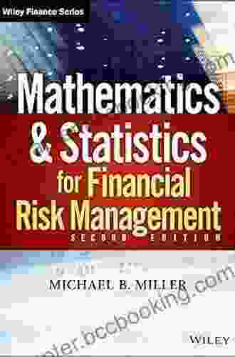Mathematics And Statistics For Financial Risk Management (Wiley Finance)