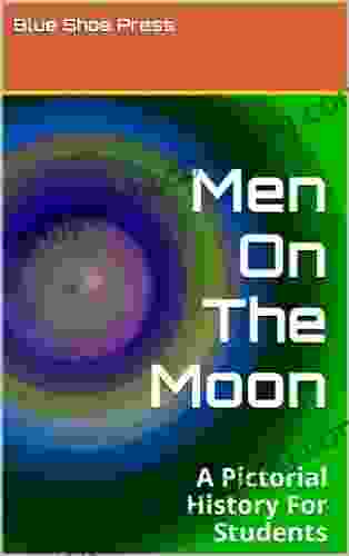 Men On The Moon The Editors Of Blue Shoe Press
