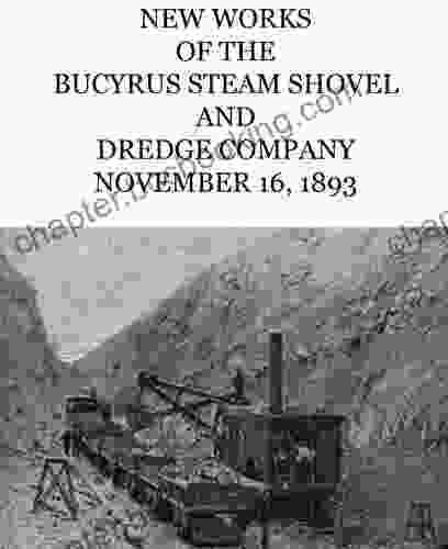 New Works Of The Bucyrus Steam Shovel And Dredge Company