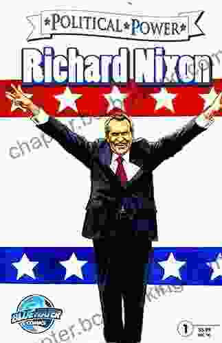 Political Power: Richard Nixon (Political Power (Bluewater Comics))