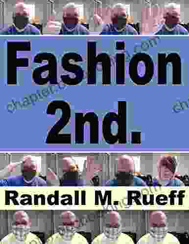 Fashion 2nd Randall M Rueff