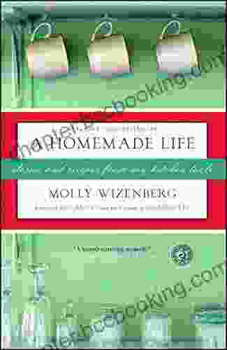 A Homemade Life: Stories And Recipes From My Kitchen Table