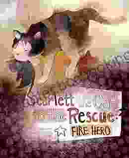 Scarlett The Cat To The Rescue (Animal Heroes)