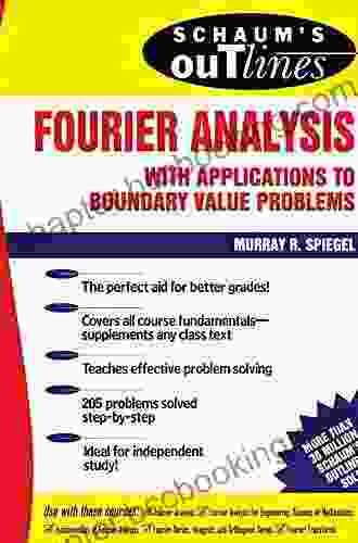 Schaum S Outline Of Fourier Analysis With Applications To Boundary Value Problems (Schaum S Outline Series)