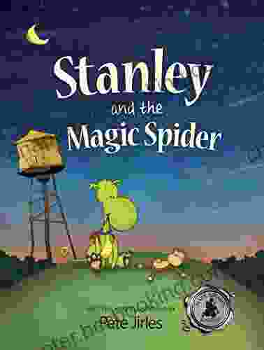 Stanley And The Magic Spider