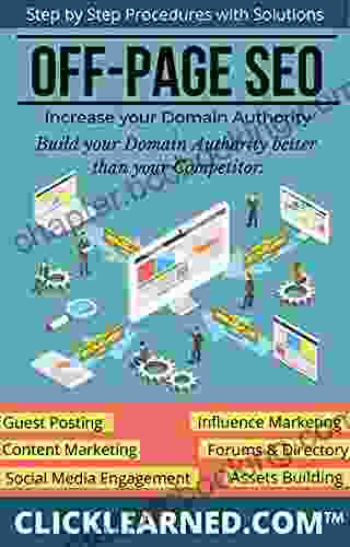 Off Page SEO: Step By Step Procedures With Solutions: Easiest And Fastest Ways To Get Backlinks To Your Website (Search Engine Optimization (SEO) For Your Website 4)