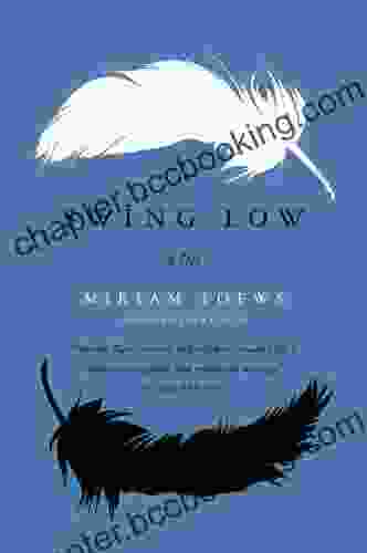 Swing Low: A Life Miriam Toews