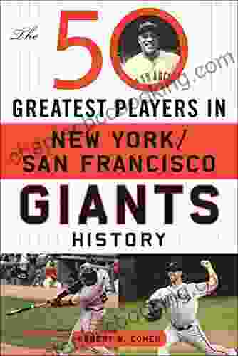 The 50 Greatest Players In San Francisco/New York Giants History