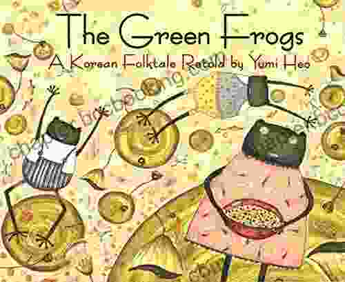 The Green Frogs: A Korean Folktale
