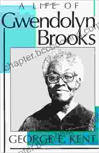 A Life Of Gwendolyn Brooks
