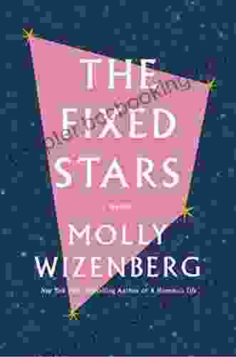 The Fixed Stars: A Memoir