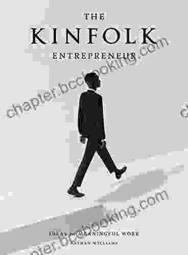 The Kinfolk Entrepreneur: Ideas For Meaningful Work