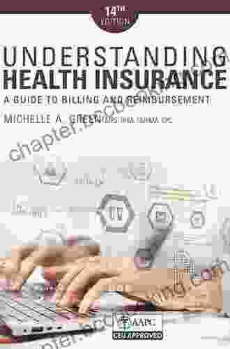 Understanding Health Insurance: A Guide To Billing And Reimbursement: A Guide To Billing And Reimbursement (with Premium Website 2 Terms (12 Months) Printed Card For Cengage EncoderPro Com Demo)