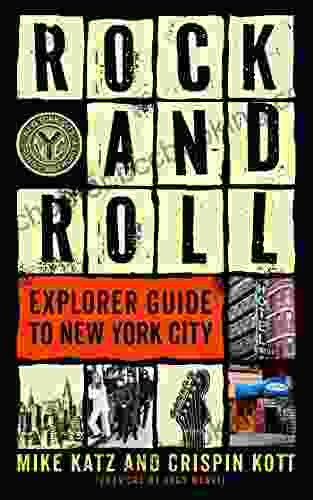 Rock And Roll Explorer Guide To New York City