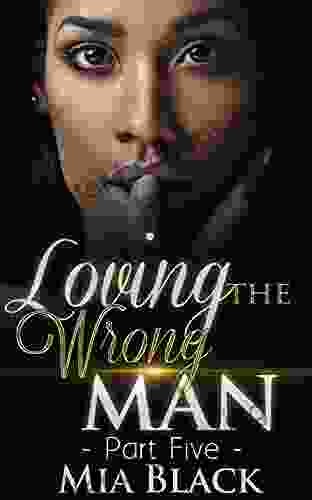 Loving The Wrong Man 5 Mia Black