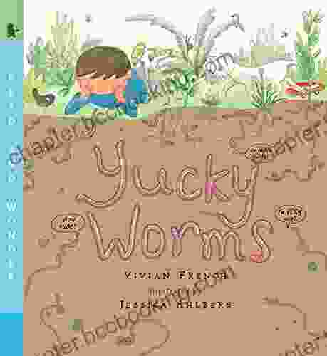 Yucky Worms: Read And Wonder