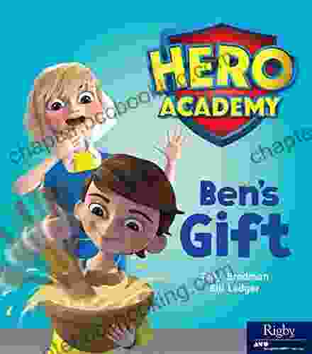 Ben S Gift: Leveled Reader Set 5 Level G (Hero Academy 26)