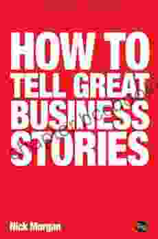 How To Tell Great Business Stories