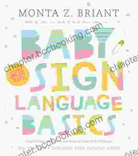 Baby Sign Language Basics: Early Communication For Hearing Babies And Toddlers 3rd Edition