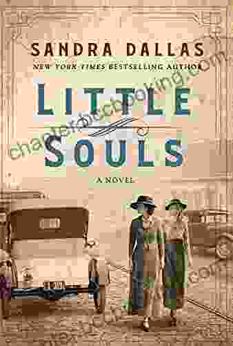 Little Souls: A Novel Sandra Dallas