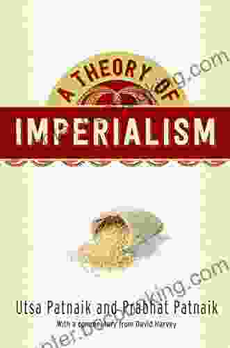 A Theory Of Imperialism Prabhat Patnaik