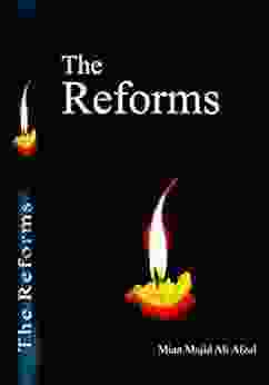 The Reforms Mian Majid Ali Afzal