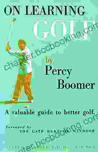 On Learning Golf: A Valuable Guide To Better Golf