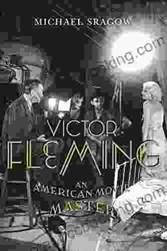 Victor Fleming: An American Movie Master (Screen Classics)