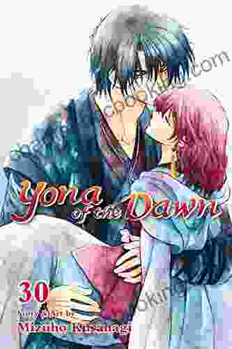 Yona Of The Dawn Vol 30